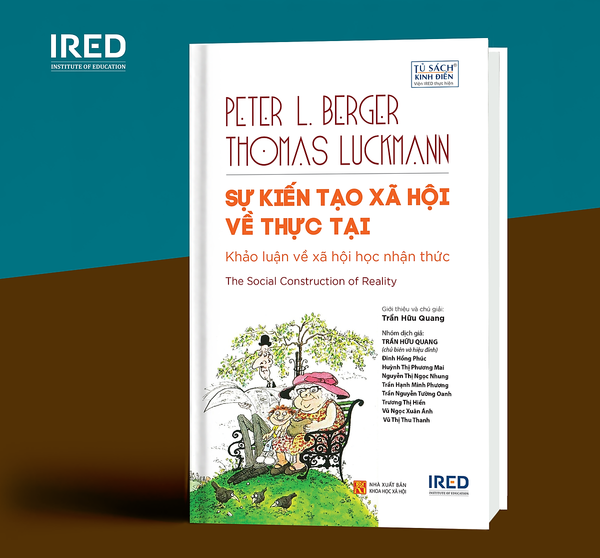 Sách Ired Books - Sự Kiến Tạo Xã Hội Về Thực Tại (The Social Construction Of Reality) - Peter L. Berger & Thomas Luckmann