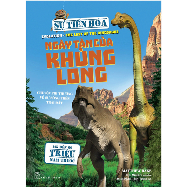 Sự Tiến Hóa - Ngày Tàn Của Khủng Long _Tre