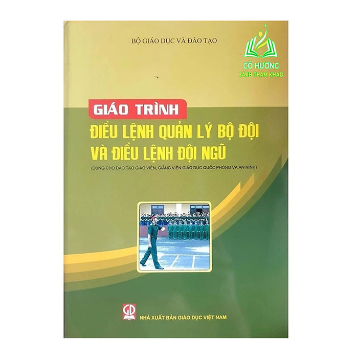 Sách - Giáo Trình Điều Lệnh Quản Lý Bộ Đội Và Điều Lệnh Đội Ngũ (Dn) Sách - Giáo Trình Điều Lệnh Quản Lý Bộ Đội Và Điều Lệnh Đội Ngũ (Dn)