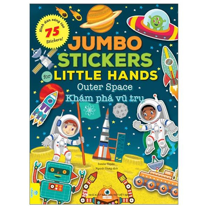 Jumbo Stickers For Little Hands - Outer Space - Khám Phá Vũ Trụ Jumbo Stickers For Little Hands - Outer Space - Khám Phá Vũ Trụ