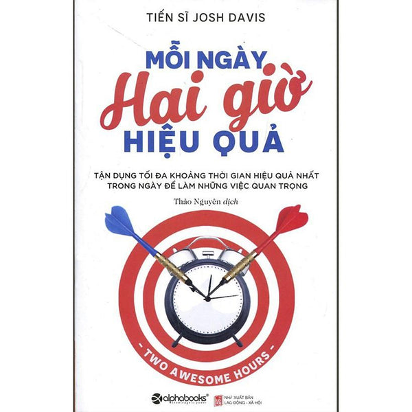 Sách Mỗi Ngày Hai Giờ Hiệu Quả - Alphabooks - Bản Quyền