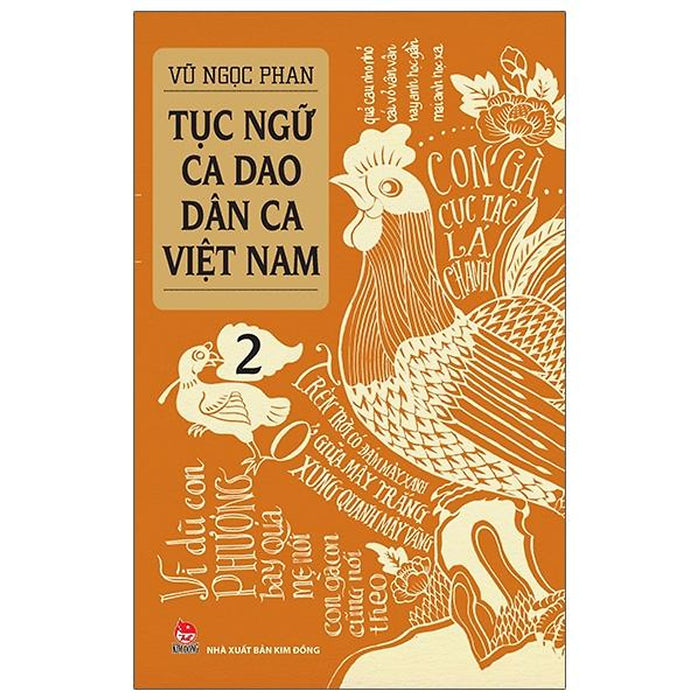 Tục Ngữ - Ca Dao - Dân Ca Việt Nam 2 (Tái Bản 2021) Tục Ngữ - Ca Dao - Dân Ca Việt Nam 2 (Tái Bản 2021)