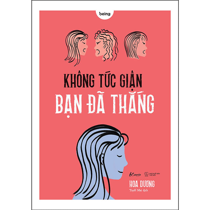 Không Tức Giận Bạn Đã Thắng Không Tức Giận Bạn Đã Thắng