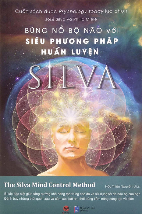 Sách - Bùng Nổ Bộ Não Với Siêu Phương Pháp Huấn Luyện Silva Sách - Bùng Nổ Bộ Não Với Siêu Phương Pháp Huấn Luyện Silva