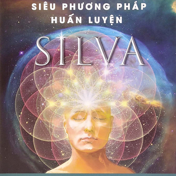 Sách - Bùng Nổ Bộ Não Với Siêu Phương Pháp Huấn Luyện Silva Sách - Bùng Nổ Bộ Não Với Siêu Phương Pháp Huấn Luyện Silva