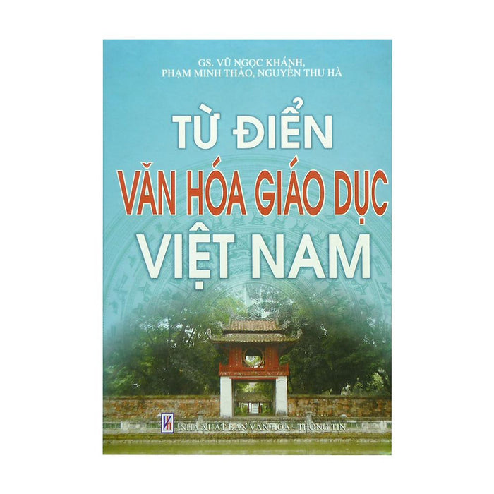 Từ Điển Văn Hóa Giáo Dục Việt Nam Từ Điển Văn Hóa Giáo Dục Việt Nam