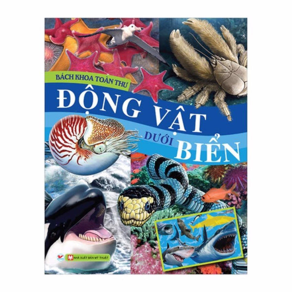 Bách Khoa Tri Thức Tổng Hợp - Bách Khoa Toàn Thư, Động Vật Dưới Biển