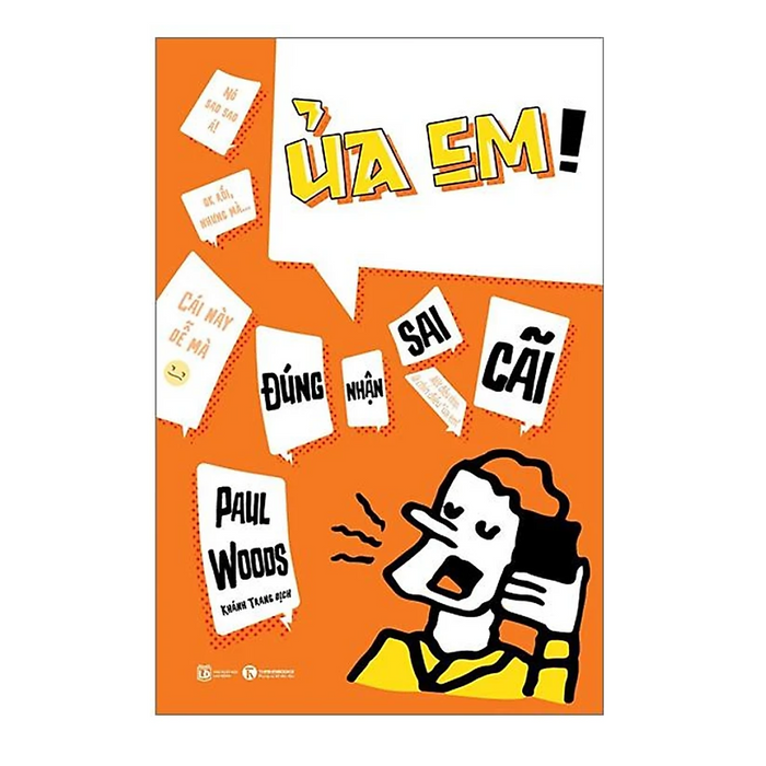 Ủa Em! Đúng Nhận Sai Cãi Ủa Em! Đúng Nhận Sai Cãi