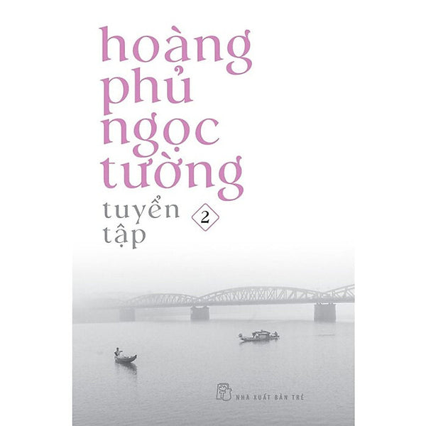 Tuyển Tập Hoàng Phủ Ngọc Tường