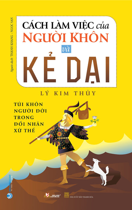 Cách Làm Việc Của Người Khôn Và Kẻ Dại - Tái Bản 2023 - Vanlangbooks Cách Làm Việc Của Người Khôn Và Kẻ Dại - Tái Bản 2023 - Vanlangbooks