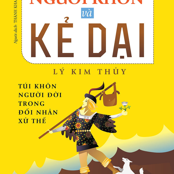 Cách Làm Việc Của Người Khôn Và Kẻ Dại - Tái Bản 2023 - Vanlangbooks Cách Làm Việc Của Người Khôn Và Kẻ Dại - Tái Bản 2023 - Vanlangbooks