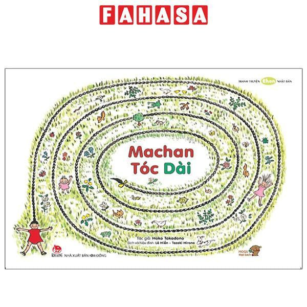 Tranh Truyện Ehon Nhật Bản - Machan Tóc Dài (Dành Cho Bé Từ 1-6 Tuổi) (Tái Bản 2022)