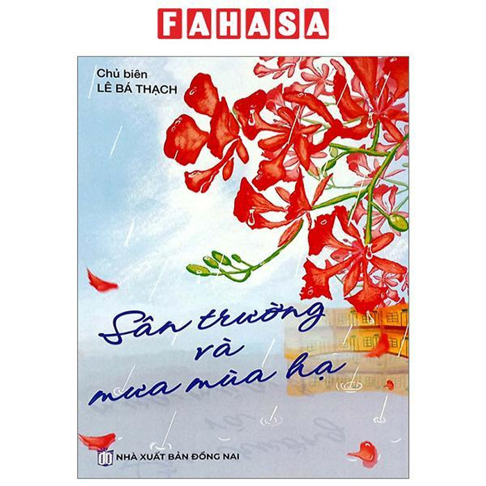 Sân Trường Và Mưa Mùa Hạ Sân Trường Và Mưa Mùa Hạ