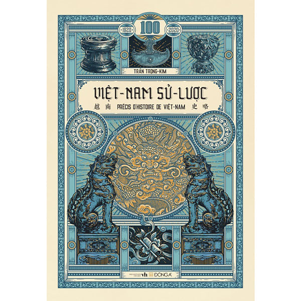 Việt Nam Sử Lược (Ấn Bản Kỉ Niệm 100 Năm Xuất Bản Lần Đầu)