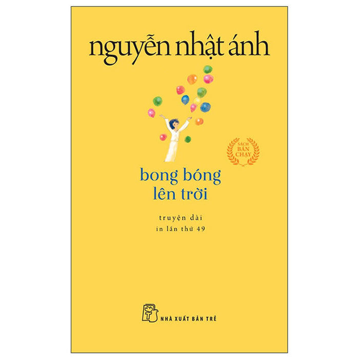 Bong Bóng Lên Trời (Tái Bản 2022) Bong Bóng Lên Trời (Tái Bản 2022)