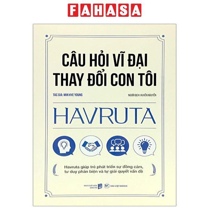 Câu Hỏi Vĩ Đại Thay Đổi Con Tôi - Havruta Câu Hỏi Vĩ Đại Thay Đổi Con Tôi - Havruta
