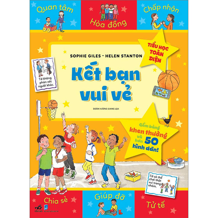 Tiểu Học Toàn Diện – Kết Bạn Vui Vẻ Tiểu Học Toàn Diện – Kết Bạn Vui Vẻ