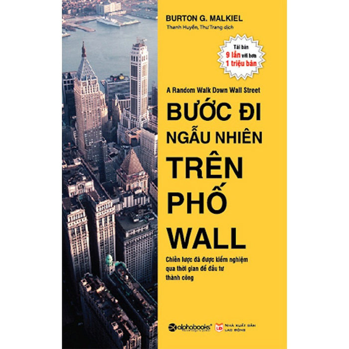 Bước Đi Ngẫu Nhiên Trên Phố Wall (Tái Bản Mới) Bước Đi Ngẫu Nhiên Trên Phố Wall (Tái Bản Mới)
