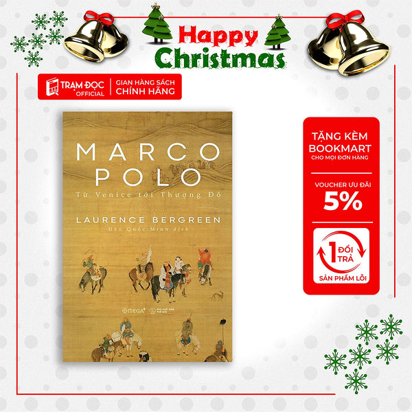 Trạm Đọc | Marco Polo - Từ Venice Tới Thượng Đô