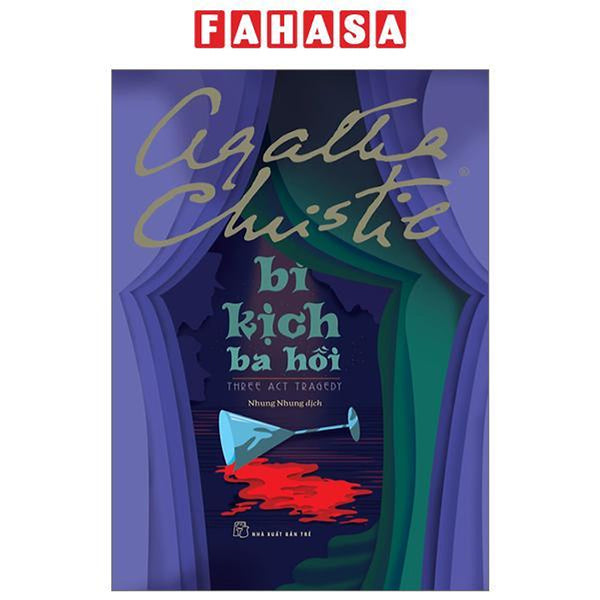 Bi Kịch Ba Hồi - Three Act Tradegy