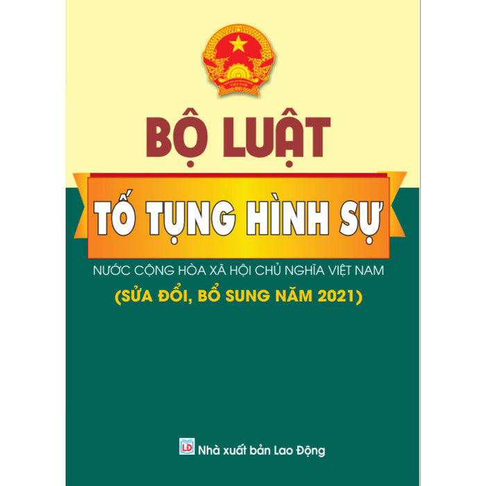 Sách - Bộ Luật Tố Tụng Hình Sự - Nước Chxhcnvn ( Sửa Đổi Bổ Sung Năm 2021) - Ndbooks Sách - Bộ Luật Tố Tụng Hình Sự - Nước Chxhcnvn ( Sửa Đổi Bổ Sung Năm 2021) - Ndbooks