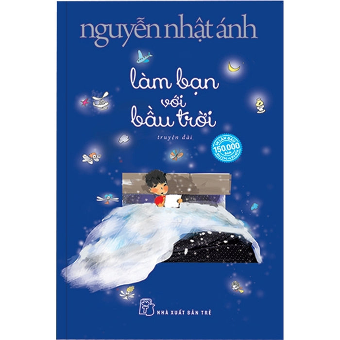 Làm Bạn Với Bầu Trời (Bìa Mềm) Làm Bạn Với Bầu Trời (Bìa Mềm)
