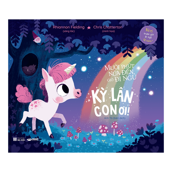 Kỳ Lân Con Ơi - Mười Phút Nữa Đến Giờ Đi Ngủ