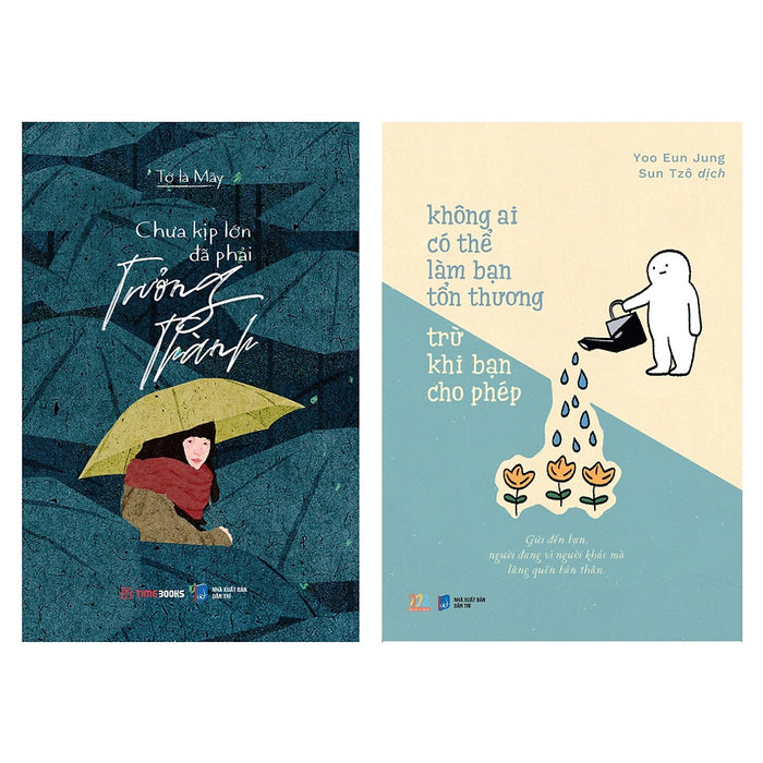 Combo Chưa Kịp Lớn Đã Phải Trưởng Thành + Không Ai Có Thể Làm Bạn Tổn Thương Trừ Khi Bạn Cho Phép (Bộ 2 Cuốn) _Time Combo Chưa Kịp Lớn Đã Phải Trưởng Thành + Không Ai Có Thể Làm Bạn Tổn Thương Trừ Khi Bạn Cho Phép (Bộ 2 Cuốn) _Time