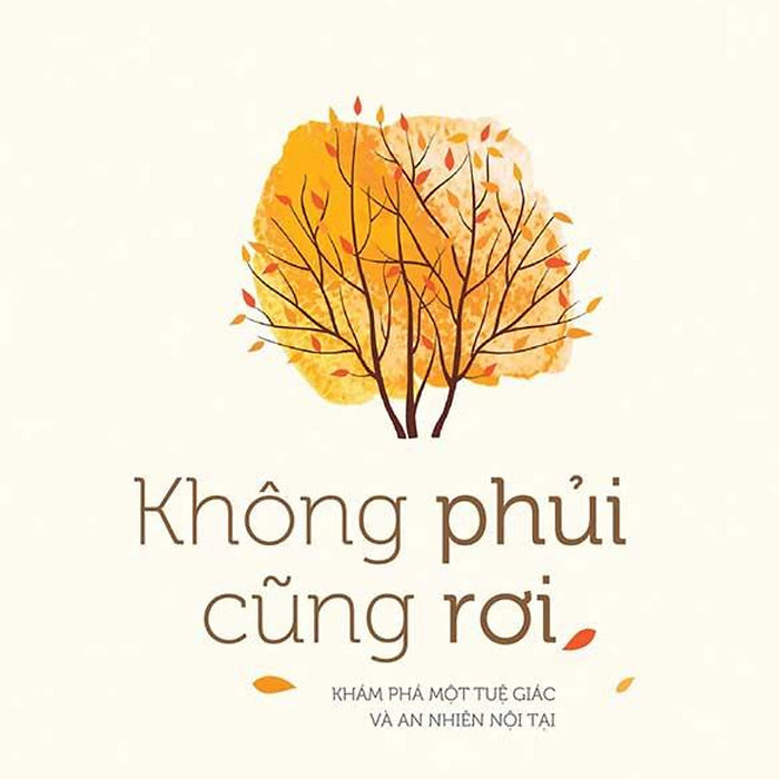 Không Phủi Cũng Rơi Không Phủi Cũng Rơi