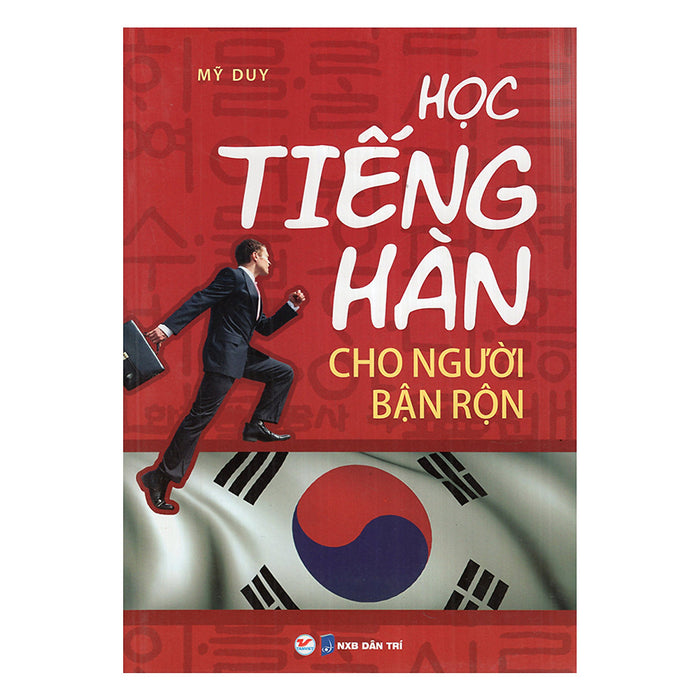 Học Tiếng Hàn Cho Người Bận Rộn Học Tiếng Hàn Cho Người Bận Rộn