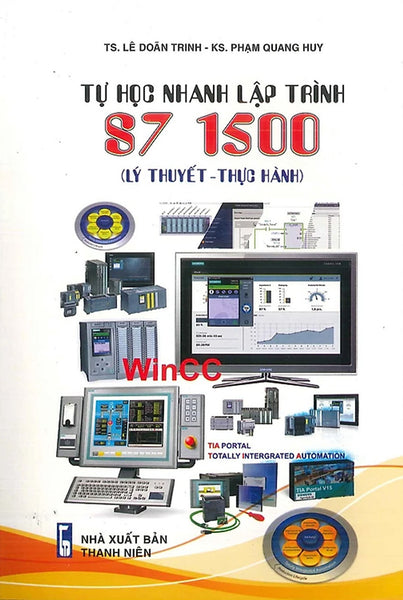 Tự Học Nhanh Lập Trình S7 1500 (Lý Thuyết - Thực Hành)_Stk