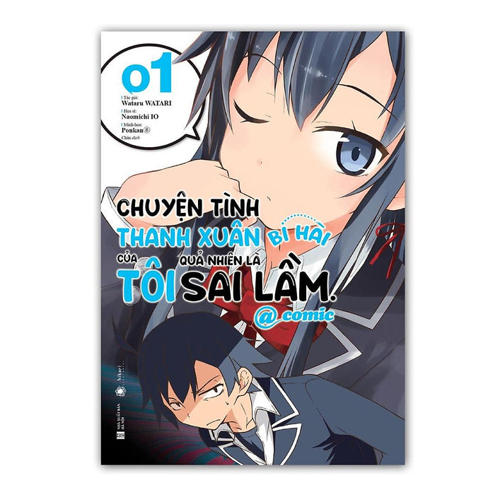 Truyện Tranh - Chuyện Tình Thanh Xuân Bi Hài Của Tôi Quả Nhiên Là Sai Lầm @Comic - Tập 1 - Thái Hà Truyện Tranh - Chuyện Tình Thanh Xuân Bi Hài Của Tôi Quả Nhiên Là Sai Lầm @Comic - Tập 1 - Thái Hà