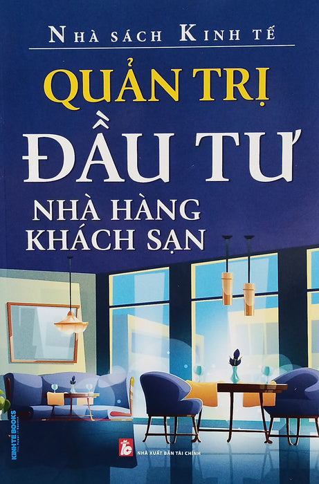 Quản Trị Đầu Tư Nhà Hàng Khách Sạn Quản Trị Đầu Tư Nhà Hàng Khách Sạn