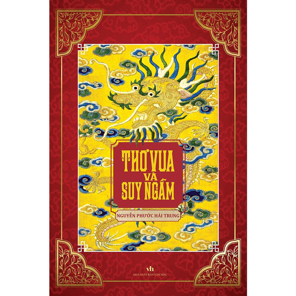 Thơ Vua Và Suy Ngẫm ( Nguyễn Phước Hải Trung)