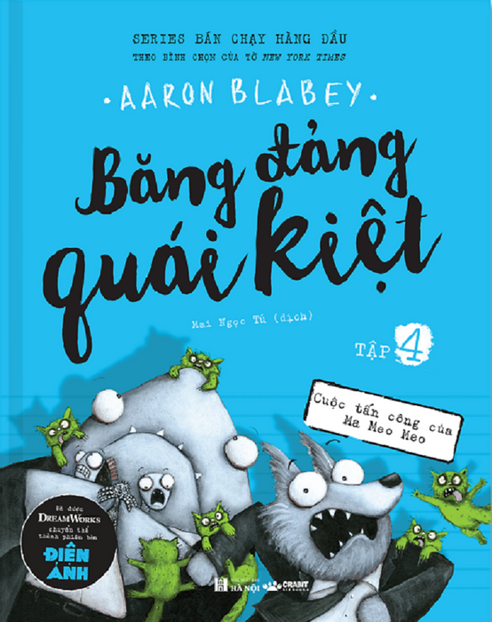 Băng Đảng Quái Kiệt - Tập 4 Băng Đảng Quái Kiệt - Tập 4