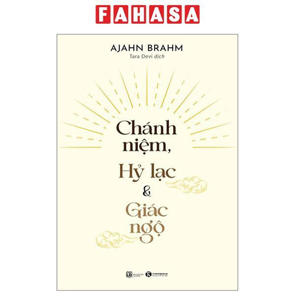 Chánh Niệm, Hỷ Lạc Và Giác Ngộ