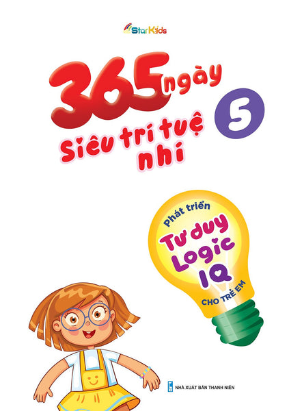 365 Ngày Siêu Trí Tuệ Nhí - Phát Triển Tư Duy Logic Iq Cho Trẻ Em 5