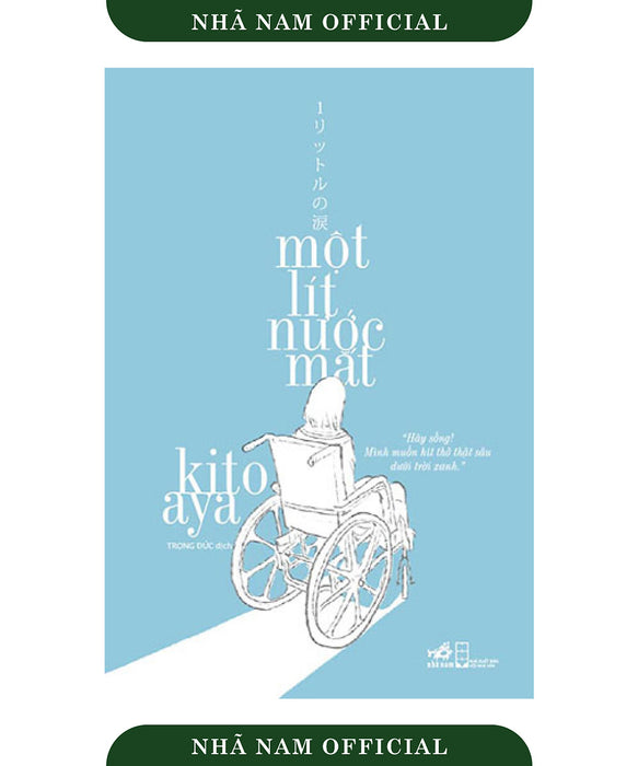 Sách - Một Lít Nước Mắt - Nhã Nam Official Sách - Một Lít Nước Mắt - Nhã Nam Official
