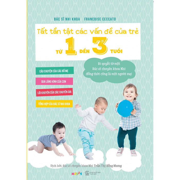 Tất Tần Tật Các Vấn Đề Của Trẻ Từ 1 Đến 3 Tuổi Tất Tần Tật Các Vấn Đề Của Trẻ Từ 1 Đến 3 Tuổi