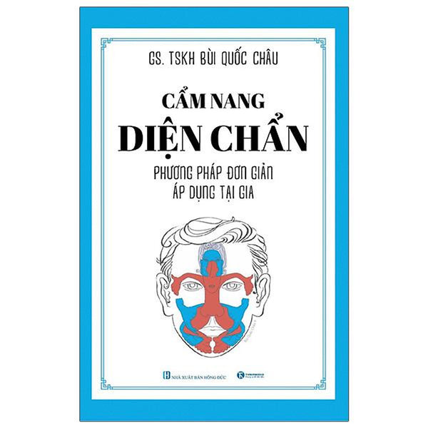 Cẩm Nang Diện Chẩn - Phương Pháp Đơn Giản Áp Dụng Tại Gia
