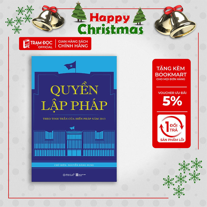 Trạm Đọc Official | Quyền Lập Pháp : Theo Tinh Thần Của Hiến Pháp Năm 2013 Trạm Đọc Official | Quyền Lập Pháp : Theo Tinh Thần Của Hiến Pháp Năm 2013