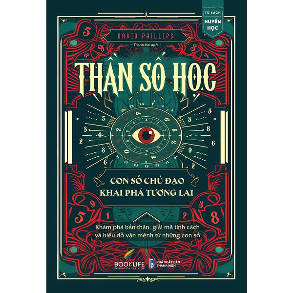 Sách Hay Về Thần Số Học-Thần Số Học: Con Số Chủ Đạo Khai Phá Tương Lai