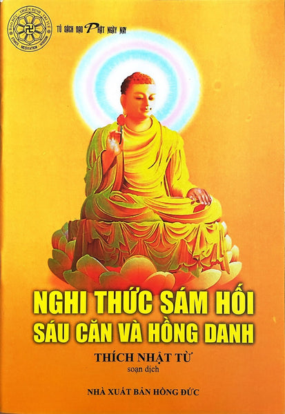 Nghi Thức Sám Hối Sáu Căn Và Hồng Danh