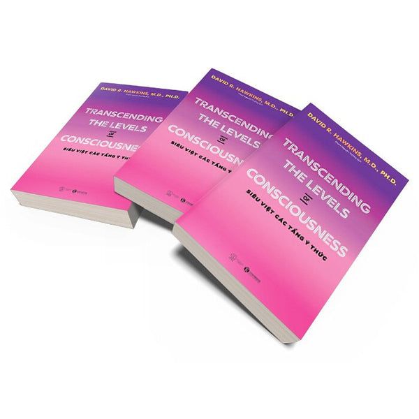 Transcending The Levels Of Consciousness – Siêu Việt Các Tầng Ý Thức