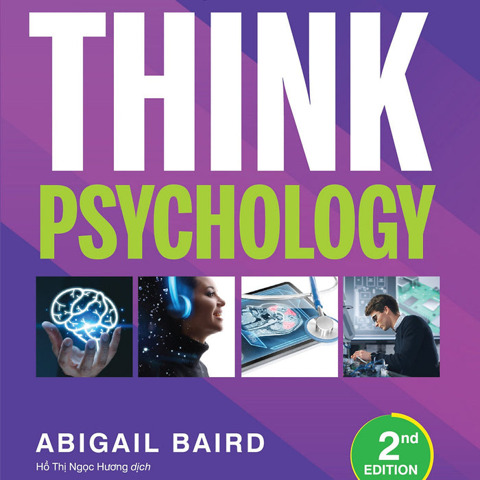 Tâm Lý Học - Think Psychology - Text Book Tâm Lý Học - Think Psychology - Text Book