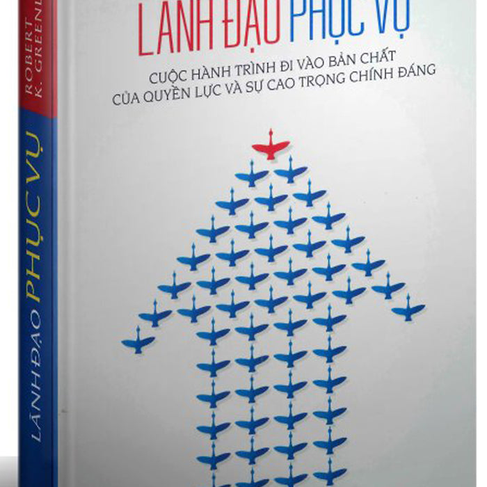 Lãnh Đạo Phục Vụ Lãnh Đạo Phục Vụ