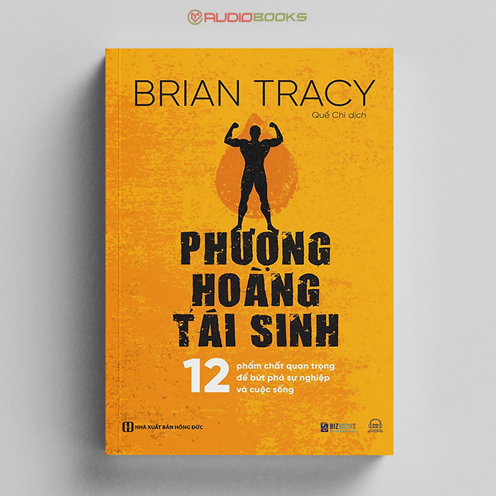 Phượng Hoàng Tái Sinh - 12 Phẩm Chất Quan Trọng Để Bứt Phá Sự Nghiệp Và Cuộc Sống Phượng Hoàng Tái Sinh - 12 Phẩm Chất Quan Trọng Để Bứt Phá Sự Nghiệp Và Cuộc Sống