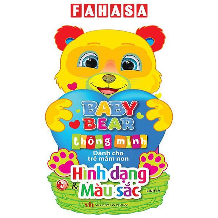 Baby Bear Thông Minh Dành Cho Trẻ Mầm Non - Hình Dạng Và Màu Sắc Baby Bear Thông Minh Dành Cho Trẻ Mầm Non - Hình Dạng Và Màu Sắc