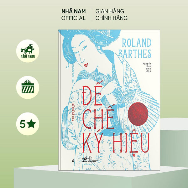 Sách - Đế Chế Ký Hiệu (Roland Barthes) - Nhã Nam Official