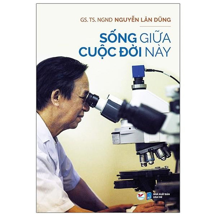 Sống Giữa Cuộc Đời Này Sống Giữa Cuộc Đời Này